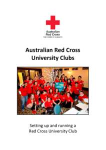 Peace / Red Cross Youth / International Committee of the Red Cross / Australian Red Cross / International Federation of Red Cross and Red Crescent Societies / Humanitarian aid / Indian Red Cross Society / British Red Cross / International Red Cross and Red Crescent Movement / Nobel Prize / Structure