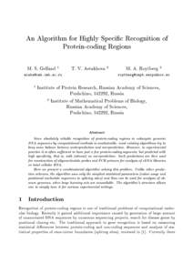 An Algorithm for Highly Specic Recognition of Protein-coding Regions M. S. Gelfand 1