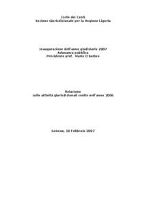 Corte dei Conti Sezione Giurisdizionale per la Regione Liguria Inaugurazione dell’anno giudiziario 2007 Adunanza pubblica Presidente prof. Mario D’Antino