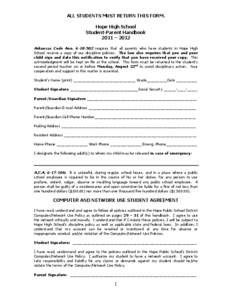 ALL STUDENTS MUST RETURN THIS FORM. Hope High School Student-Parent Handbook 2011 – 2012 Arkansas Code Ann[removed]requires that all parents who have students in Hope High School receive a copy of our discipline poli