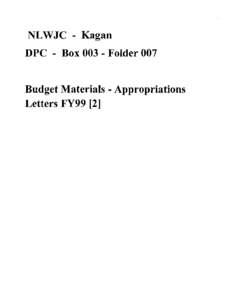 NLWJC - Kagan DPC - Box[removed]Folder 007 Budget Materials - Appropriations Letters FY99 [2]  Kate P. Donovan