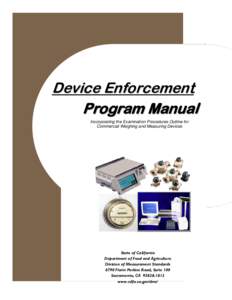 Device Enforcement Prog ra m Ma nua l Incorporating the Examination Procedures Outline for Commercial Weighing and Measuring Devices  State of California