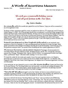 A World of Accordions Museum November, 2006 Newsletter for Members Editor, Helmi Strahl Harrington, Ph.D.