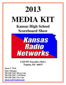 2013 MEDIA KIT Kansas High School Scoreboard ShowSW Executive Drive