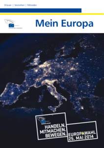 Wissen | Verstehen | Mitreden  Mein Europa Wissen | Verstehen | Mitreden