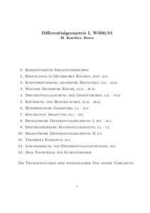 Differentialgeometrie I, WS00/01 H. Karcher, Bonn 0. Kommentiertes Inhaltsverzeichnis ¨nge in Metrischen Ra ¨umen, .