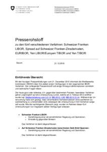 Wettbewerbskommission WEKO Commission de la concurrence COMCO Commissione della concorrenza COMCO Competition Commission COMCO  Presserohstoff