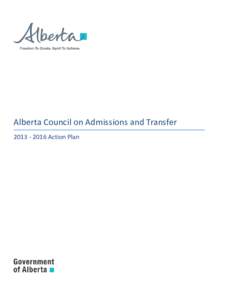 Alberta Council on Admissions and Transfer[removed]Action Plan Alberta Council on Admissions and Transfer 11th Floor, Commerce Place[removed]Street
