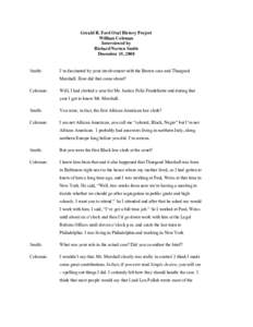 Gerald R. Ford Oral History Project William Coleman Interviewed by Richard Norton Smith December 15, 2008