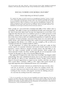 The Economic Journal, 111 ( July), 506±525. # Royal Economic SocietyPublished by Blackwell Publishers, 108 Cowley Road, Oxford OX4 1JF, UK and 350 Main Street, Malden, MA 02148, USA. SOCIAL NORMS AND MORAL HAZARD