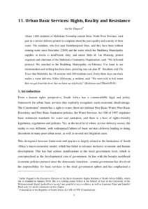 11. Urban Basic Services: Rights, Reality and Resistance Jackie Dugard About 1,000 residents of Maboloka Township outside Brits, North West Province, took part in a service delivery protest to complain about the poor 