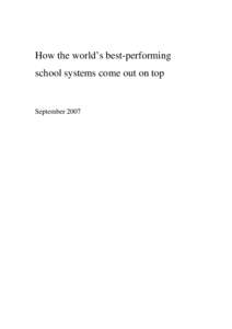 How the world’s best-performing school systems come out on top September 2007  Executive summary