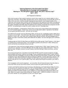 Firestone Tire and Rubber Company / Transportation Recall Enhancement /  Accountability and Documentation Act / Aerospace / National Highway Traffic Safety Administration / Automobile safety / Airbag / Tire / Automotive industry / Toyota vehicle recalls / Transport / Land transport / Bridgestone