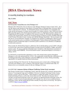 JRSA Electronic News A monthly briefing for members May 15, 2014 SAC News Ed McGarrell is Named Director of the Michigan SAC