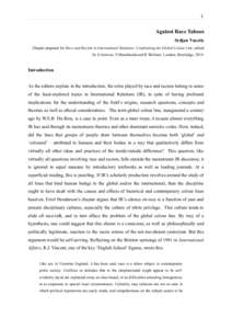 1  Against Race Taboos Srdjan Vucetic Chapter prepared for Race and Racism in International Relations: Confronting the Global Colour Line, edited by A Anievas, N Manchanda and R Shilliam. London, Routledge, 2014.