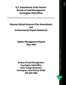 Mancos-Gallup Resource Management Plan Amendment and Environmental Impact Statement Raptor Management Report, May 2014