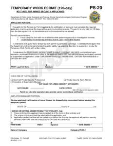PS-20  TEMPORARY WORK PERMIT (120-day) NOT VALID FOR ARMED SECURITY APPLICANTS Department of Public Safety Standards and Training, Private Security/Investigator Certification Program 4190 Aumsville Hwy SE Salem, OR 97317