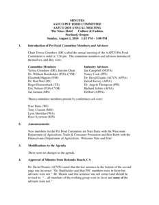 MINUTES AAFCO PET FOOD COMMITTEE AAFCO 2010 ANNUAL MEETING The Nines Hotel Culture & Fashion Portland, Oregon