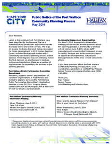 SHAPE YOUR  Public Notice of the Port Wallace Community Planning Process May 2014