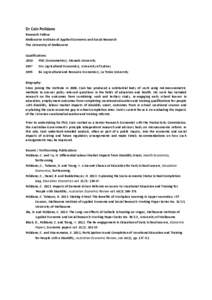 Dr Cain Polidano Research Fellow Melbourne Institute of Applied Economic and Social Research The University of Melbourne Qualifications 2010