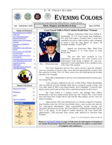 U . S . CO A S T G UARD  EVENING COLORS A Newsletter for Coast Guard and NOAA Retirees “Semper Paratus” July – September 2004