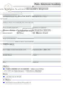 Paris American Academy TRANSCRIPT REQUEST STUDENT Family Name STUDENT First Name
