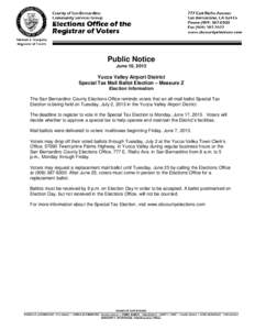 Public Notice June 10, 2013 Yucca Valley Airport District Special Tax Mail Ballot Election – Measure Z Election Information