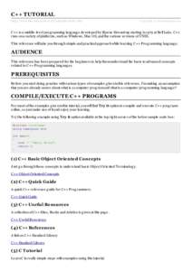 C++ TUTORIAL http://www.tuto rialspo int.co m/cplusplus/inde x.htm Co pyrig ht © tuto rials po int.co m  C++ is a middle-level prog ramming lang uag e developed by Bjarne Stroustrup starting in 1979 at Bell Labs. C++