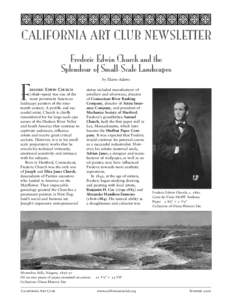 YYYYYYYYYYYYYYYYY CALIFORNIA ART CLUB NEWSLETTER Frederic Edwin Church and the Splendour of Small-Scale Landscapes by Elaine Adams