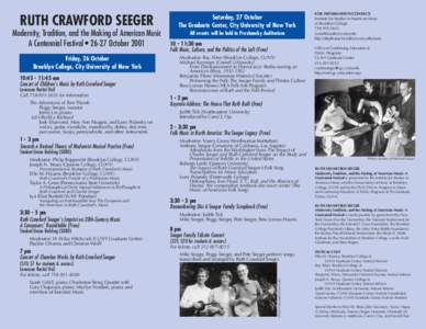 RUTH CRAWFORD SEEGER Modernity, Tradition, and the Making of American Music A Centennial Festival • 26-27 October 2001 Friday, 26 October Brooklyn College, City University of New York 10:[removed]:45 am
