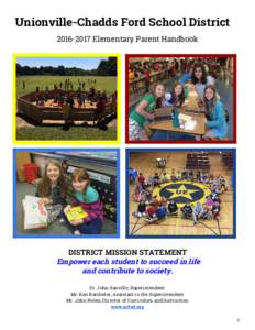 Unionville-Chadds Ford School DistrictElementary Parent Handbook DISTRICT MISSION STATEMENT Empower each student to succeed in life ​