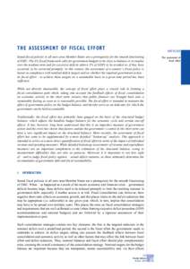 the assessment of fiscal effort  articles Sound fiscal policies in all euro area Member States are a prerequisite for the smooth functioning of EMU. The EU fiscal framework calls for government budgets to be close to bal