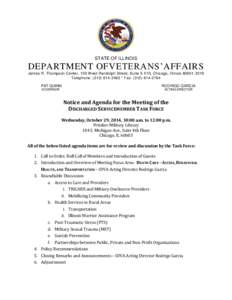 STATE OF ILLINOIS  DEPARTMENT OFVETERANS’AFFAIRS James R. Thompson Center, 100 West Randolph Street, Suite 5-570, Chicago, Illinois[removed]Telephone: ([removed] * Fax: ([removed]PAT QUINN