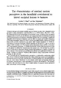 Bruin (1993), 116, The characteristics of residual motion perception in the hemifield contralateral to lateral occipital lesions in humans Gordon T. Plant1-3 and Ken Nakayama1-2