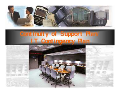 Continuity of Support Plan/ IT Contingency Plan