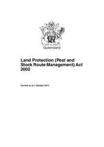 Queensland  Land Protection (Pest and Stock Route Management) Act 2002