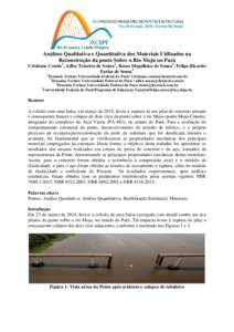 Análises Qualitativa e Quantitativa dos Materiais Utilizados na Reconstrução da ponte Sobre o Rio Moju no Pará Cristiano Comin1, Adler Teixeira de Souza2, Remo Magalhães de Souza3, Felipe Ricardo Farias de Sousa4 1