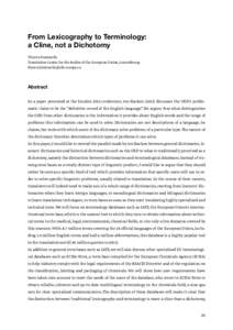 From Lexicography to Terminology: a Cline, not a Dichotomy Thierry Fontenelle Translation Centre for the Bodies of the European Union, Luxembourg 