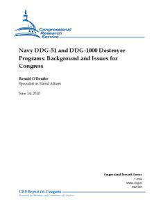 Navy DDG-51 and DDG-1000 Destroyer Programs: Background and Issues for Congress