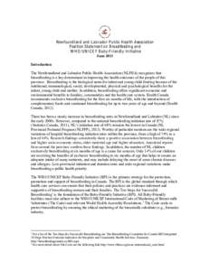 Newfoundland and L abrador Public H ealth Association Position Statement on B reastfeeding and W H O/U N I C E F Baby-F riendly Initiative June  2013   Introduction   The Newfoundland and Labrador Public Health Associ