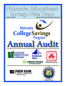 Nebraska Educational Savings Plan Trust Year End[removed]Copyright 2010 | Nebraska State Treasurer Shane Osborn