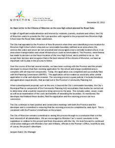 December 22, 2011 An Open Letter to the Citizens of Moncton on the new high school planned for Royal Oaks In light of significant media attention and interest by residents, parents, students and others, the City