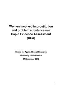 Women involved in prostitution and problem substance use Rapid Evidence Assessment (REA)  Centre for Applied Social Research
