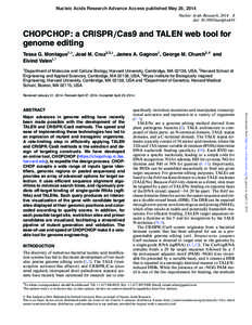 Nucleic Acids Research Advance Access published May 26, 2014 Nucleic Acids Research, [removed]doi: [removed]nar/gku410 CHOPCHOP: a CRISPR/Cas9 and TALEN web tool for genome editing