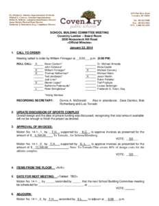 1675 Flat River Road Coventry, RI[removed]Dr. Michael J. Almeida, Superintendent of Schools Michael L. Convery, Assistant Superintendent Robin M. Pelletier, Administration/Finance Director