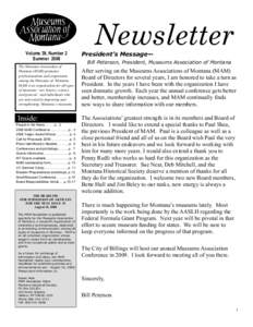 Newsletter Volume 39, Number 2 Summer 2008 The Museums Association of Montana (MAM) promotes professionalism and cooperation