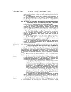 124 STAT[removed]PUBLIC LAW 111–383—JAN. 7, 2011 operational readiness budget of such department identified in the study; and (2) a description of how the modeling tools identified in