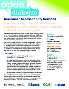 open Social Development dialogue  Newcomer Access to City Services