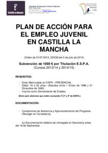 Consejería de Educación, Cultura y Deportes CEPA “Antonio Gala” C/Bernardo Balbuena, [removed]Ciudad Real. Tfno.: [removed], e-mail: [removed]  WWW.CEPAANTONIOGALA.COM