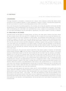 AUSTRALIA 3.1 AUSTRalIA By Alex Sell, Australian Securitisation Forum I.FRAMEWORK The legal framework is principally a contractual one in nature, with a statutory overlay that makes certain provisions for the prudential 